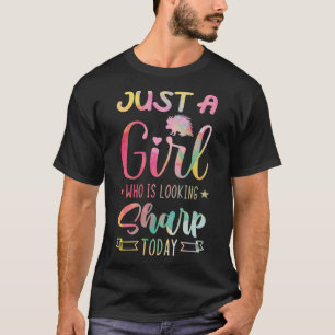 Just A Girl Who Is Looking Sharp Today Porcupine T-Shirt
