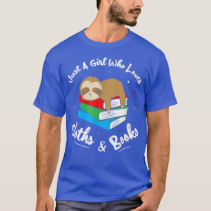 Just A Girl Who Likes Sloths And Books Animal Book T-Shirt
