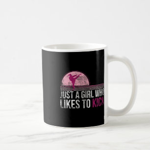 Just A Girl Who Likes To Kick Karate Martial Arts Coffee Mug