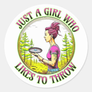 Just a Girl Who Likes to Throw   Disc Golf  Classic Round Sticker