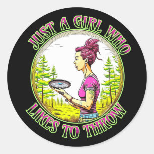 Just a Girl Who Likes to Throw Disc Golf Classic Round Sticker