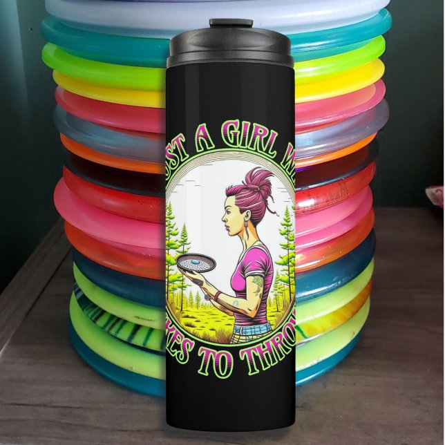 Just a Girl Who Likes to Throw | Disc Golf  Thermal Tumbler (Creator Uploaded)
