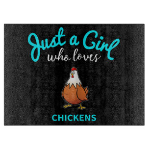 Just A Girl Who Love Chicken Chicken Lover Gift Cutting Board