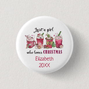 Just a Girl Who Love Christmas Coffee Fun Trendy   3 Cm Round Badge