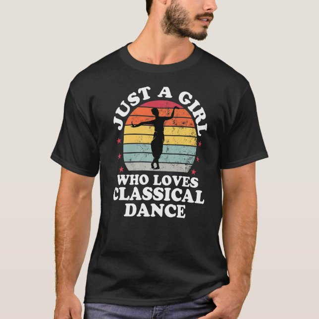 Just A Girl Who Love Classical Dance Indian Kathak T-Shirt (Front)