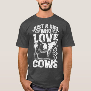 Just A Girl Who love Cows Funny Cow Lover Farm Gif T-Shirt