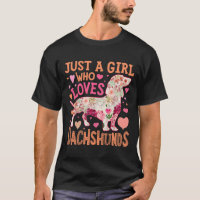 Just A Girl Who Love Dachshund