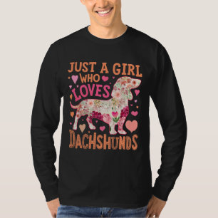 Just A Girl Who Love Dachshund T-Shirt