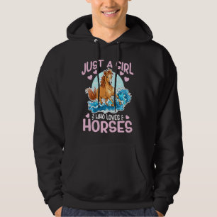 Just A Girl Who Love Horses Cute Wild Galloping Ho Hoodie