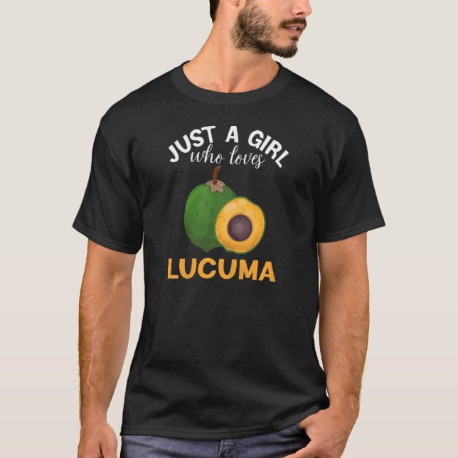 Just A Girl Who Love Lucuma Exotic Fruits Smoothie T-Shirt (Front)