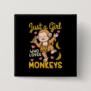 Just A Girl Who Love Monkeys 15 Cm Square Badge