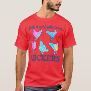 Just A Girl Who Love Pecker Chicken Farmer T-Shirt