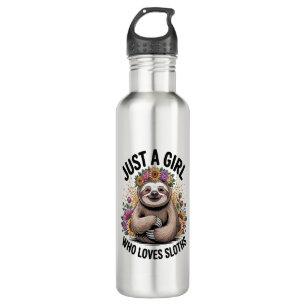 just a girl Who love sloths 710 Ml Water Bottle