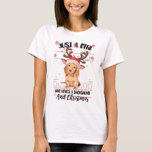 Just A Girl Who Loves A Dachshund And Christmas T-Shirt