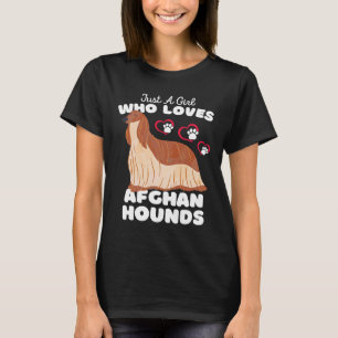 Just A Girl Who Loves Afghan Hounds Cute Afghan D T-Shirt