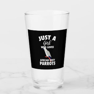Just A Girl Who Loves African Grey Parrot Glass