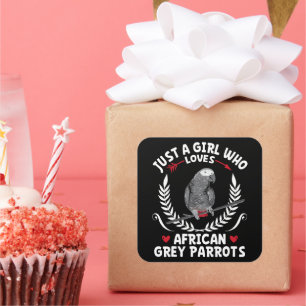 Just a Girl Who Loves African Grey Parrots Funny Square Sticker