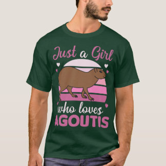 Just A Girl Who Loves Agoutis Cute Guinea Pigs Ago T-Shirt