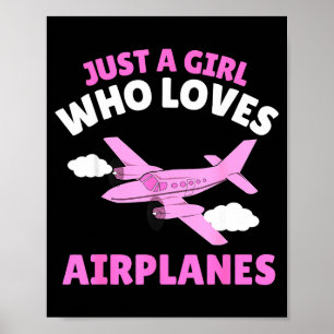 Just A Girl Who Loves Airplanes Kids Toddler Baby  Poster