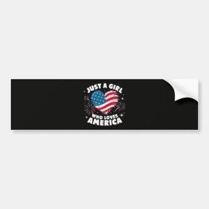 Just a Girl Who Loves America Patriotic 4th of Jul Bumper Sticker