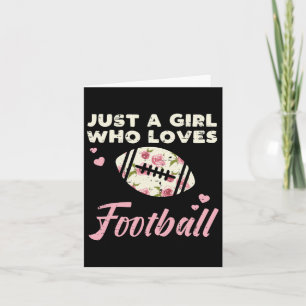 Just A Girl Who Loves American Football Flowers Gi Card