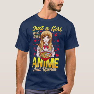 Just A Girl Who Loves  And Ramen Funny Foodie 2 T-Shirt