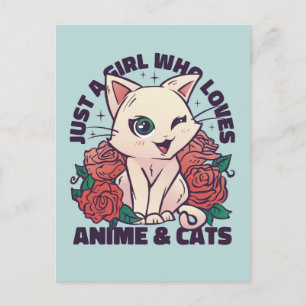 Just A Girl Who Loves Anime and Cats Postcard