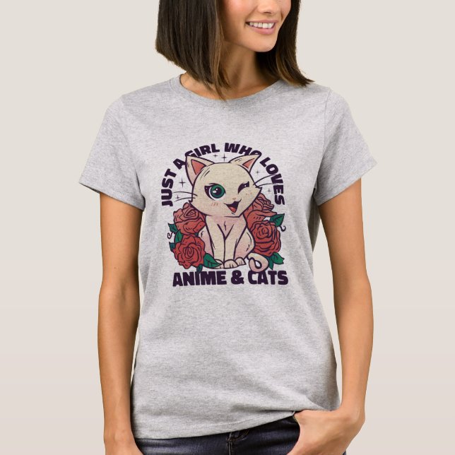 Just A Girl Who Loves Anime and Cats  T-Shirt (Front)
