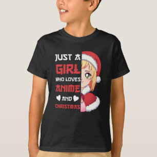 Just A Girl Who Loves Anime And Christmas T-Shirt