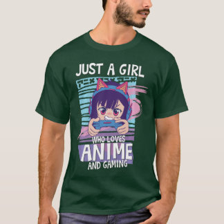Just A Girl Who Loves Anime And Gaming Cute Anime  T-Shirt