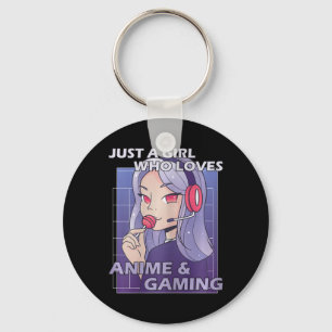 Just A Girl Who Loves Anime And Gaming Key Ring