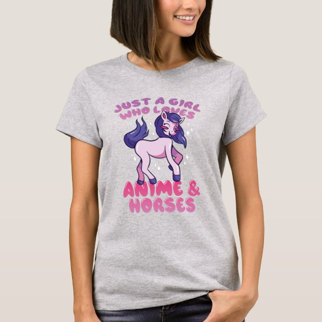 Just a Girl Who Loves Anime and Horses T-Shirt (Front)