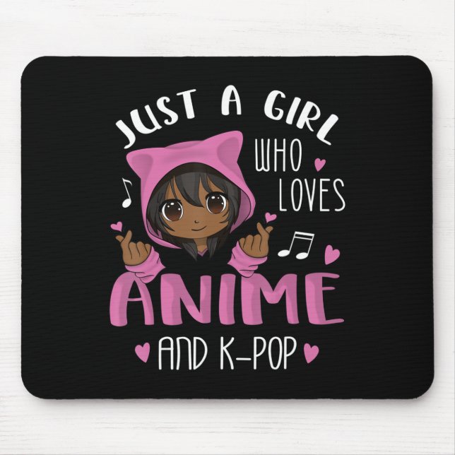 Just a girl who loves Anime and K-Pop African Amer Mouse Pad (Front)