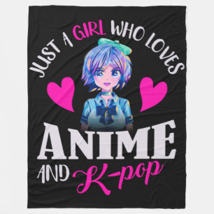 Just A Girl Who Loves Anime and K-Pop   Fleece Blanket