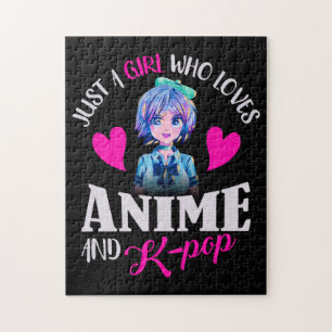 Just A Girl Who Loves Anime and K-Pop  Jigsaw Puzzle