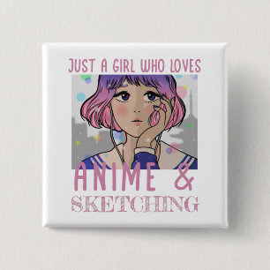 Just a girl who loves anime and sketching 15 cm square badge