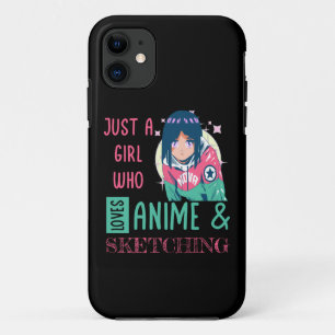Just a girl who loves anime and sketching iPhone 11 case