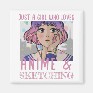 Just a girl who loves anime and sketching magnet