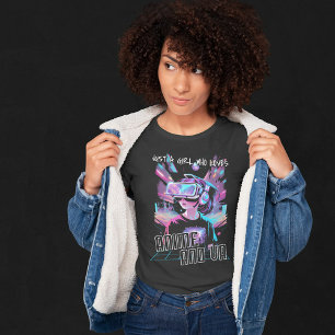 JUST A GIRL WHO LOVES ANIME AND VR T-Shirt