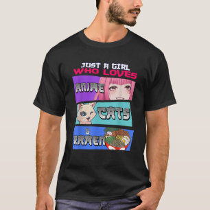 Just A Girl Who Loves Anime Cats Ramen Lover Kawai T-Shirt
