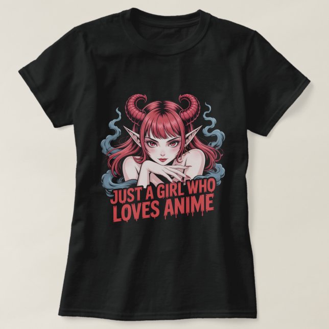 Just A Girl Who Loves Anime Demon Girl T-Shirt, Ma T-Shirt (Design Front)