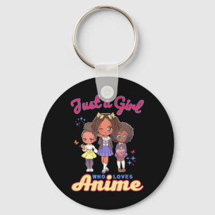 Just A Girl Who Loves Anime Kawaii African America Key Ring