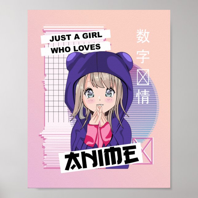 Just A Girl Who Loves Anime - Kawaii Vaporwave  Poster (Front)