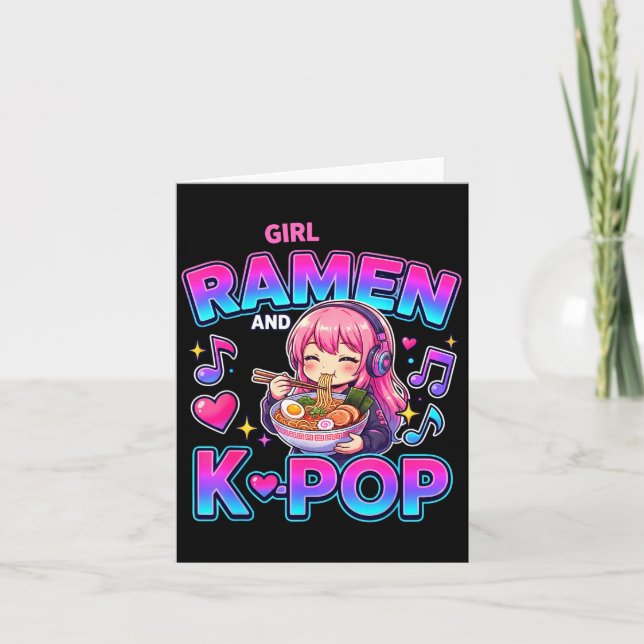 Just A Girl Who Loves Anime Ramen And K-p  Card (Front)