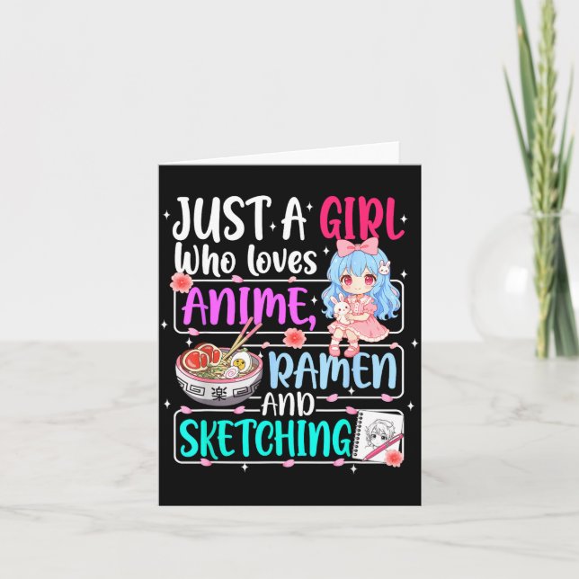 Just A Girl Who Loves Anime Ramen Sketching Japan  Card (Front)