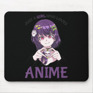 Just A Girl Who Loves Anime Teenage Girls Merch St Mouse Pad