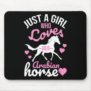 Just A Girl Who Loves Arabian Horse Funny Equestri Mouse Pad