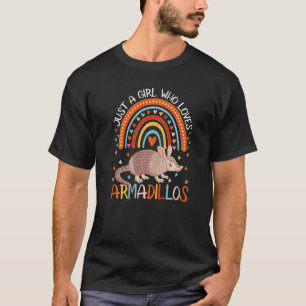 Just A Girl Who Loves Armadillos For Women Girl Ki T-Shirt