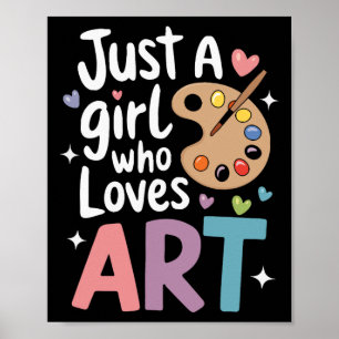 Just A Girl Who Loves Art Cute Back To School Kids Poster