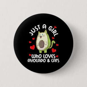 Just A Girl Who Loves Avocado And Cats 6 Cm Round Badge